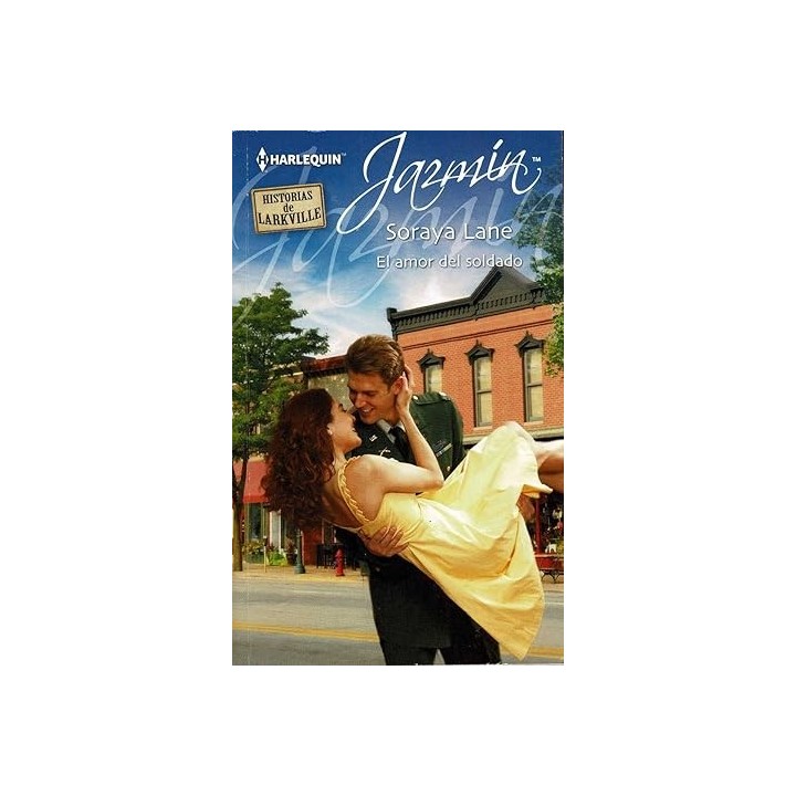 Harlequin. Colección Jazmín:  El amor del soldado.